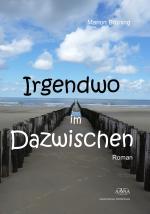 Cover-Bild IRGENDWO im DAZWISCHEN - Sonderformat Großschrift