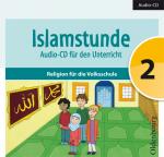 Cover-Bild Islamstunde 2. Audio-CD für den Unterricht