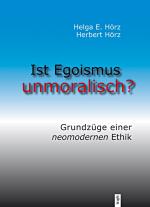 Cover-Bild Ist Egoismus unmoralisch?