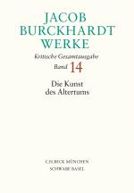 Cover-Bild Jacob Burckhardt Werke Bd. 14: Die Kunst des Altertums