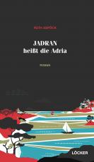 Cover-Bild Jadran heißt die Adria