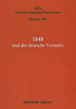 Cover-Bild Jahrbuch Forum Vormärz Forschung / 1848 und der deutsche Vormärz