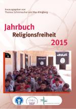 Cover-Bild Jahrbuch Verfolgung und Diskriminierung von Christen 2015 - Jahrbuch Religionsfreiheit 2015