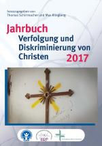 Cover-Bild Jahrbuch Verfolgung und Diskriminierung von Christen 2017