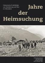 Cover-Bild Jahre der Heimsuchung – Historische Erzählbilder von Zerstörung und Not im Montafon
