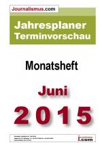Cover-Bild Jahresplaner Terminvorschau  –  Monatsheft Juni 2015