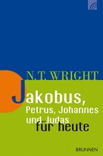 Cover-Bild Jakobus, Petrus, Johannes und Judas für heute