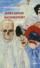 Cover-Bild James Ensor nachgespürt