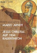 Cover-Bild Jesus Christus auf dem Kaiserthron