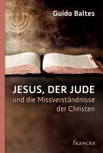 Cover-Bild Jesus, der Jude, und die Missverständnisse der Christen