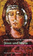 Cover-Bild Jesus und Maria in Judentum, Christentum und Islam