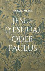Cover-Bild Jesus (Yeshua) oder Paulus