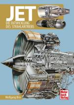 Cover-Bild Jet- die Entwicklung des Strahlantriebs