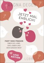 Cover-Bild Jetzt mal ehrlich! - love edition