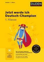 Cover-Bild Jetzt werde ich Deutsch-Champion 1. Klasse