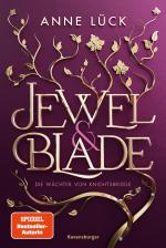 Cover-Bild Jewel & Blade, Band 1: Die Wächter von Knightsbridge (Knisternde New-Adult-Romantasy von der SPIEGEL-Bestseller-Autorin von "Silver & Poison")