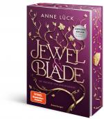 Cover-Bild Jewel & Blade, Band 1: Die Wächter von Knightsbridge (Von der SPIEGEL-Bestseller-Autorin von "Silver & Poison" | Limitierte Auflage mit dreiseitigem Farbschnitt)
