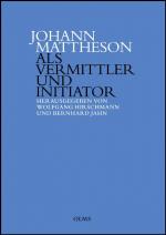 Cover-Bild Johann Mattheson als Vermittler und Initiator