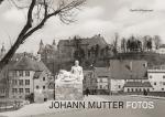 Cover-Bild Johann Mutter Fotos
