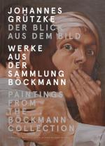 Cover-Bild Johannes Grützke: Der Blick aus dem Bild