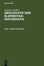 Cover-Bild Johannes Tropfke: Geschichte der Elementarmathematik / Ebene Geometrie