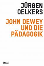 Cover-Bild John Dewey und die Pädagogik