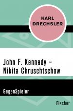 Cover-Bild John F. Kennedy - Nikita Chruschtschow