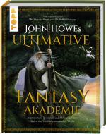Cover-Bild John Howes Ultimative Fantasy-Akademie
