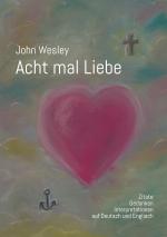 Cover-Bild John Wesley - Acht mal Liebe