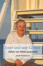 Cover-Bild Josef und sein Gefühl