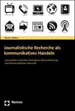 Cover-Bild Journalistische Recherche als kommunikatives Handeln