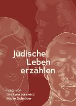 Cover-Bild Jüdische Leben erzählen