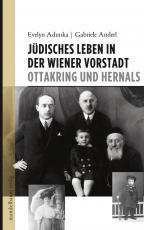 Cover-Bild Jüdisches Leben in der Vorstadt Ottakring und Hernals