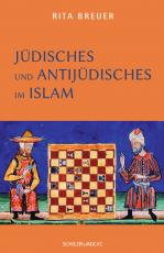 Cover-Bild Jüdisches und Antijüdisches im Islam