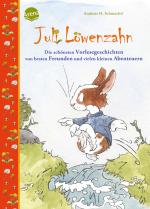 Cover-Bild Juli Löwenzahn. Die schönsten Vorlesegeschichten von besten Freunden und vielen kleinen Abenteuern