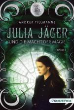 Cover-Bild Julia Jäger und die Macht der Magie