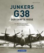 Cover-Bild Junkers G 38: Der sanfte Riese