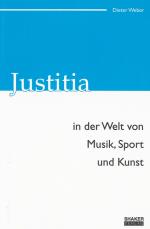 Cover-Bild Justitia in der Welt von Musik, Sport und Kunst