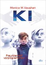 Cover-Bild K.I. – Freundschaft vorprogrammiert