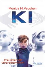 Cover-Bild K.I. – Freundschaft vorprogrammiert