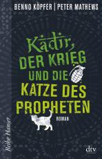 Cover-Bild Kadir, der Krieg und die Katze des Propheten