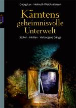 Cover-Bild Kärntens geheimnisvolle Unterwelt