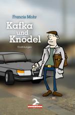 Cover-Bild Kafka und Knödel