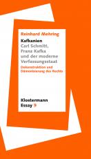 Cover-Bild "Kafkanien". Carl Schmitt, Franz Kafka und der moderne Verfassungsstaat