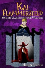 Cover-Bild Kai Flammersfeld Und Die Wahnnacht Der Wolfire