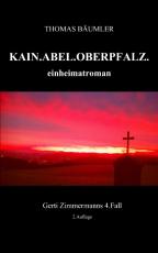 Cover-Bild Kain. Abel. Oberpfalz.
