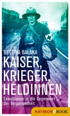 Cover-Bild Kaiser, Krieger, Heldinnen