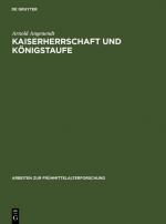 Cover-Bild Kaiserherrschaft und Königstaufe