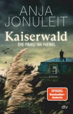 Cover-Bild Kaiserwald. Die Frau im Nebel