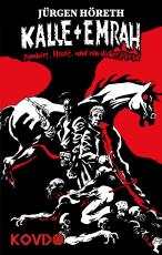 Cover-Bild Kalle + Emrah - Zombies, Nazis und ein dickes Pferd